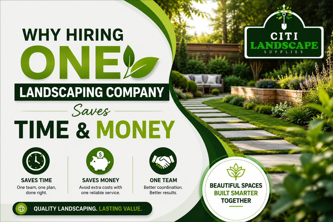 Why Hiring One Landscaping Company Saves Time and Money