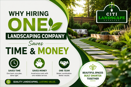 Why Hiring One Landscaping Company Saves Time and Money